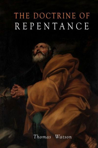 Cover for Thomas Watson · Doctrine of Repentance (Taschenbuch) (2020)