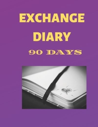 Exchange Diary - Cannonbooks - Books - Independently Published - 9781687166586 - August 31, 2019