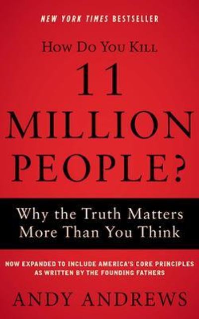 Cover for Andy Andrews · How Do You Kill 11 Million People? (CD) [Expanded edition] (2020)