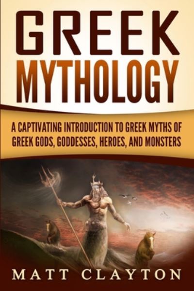 Cover for Matt Clayton · Greek Mythology (Paperback Book) (2018)