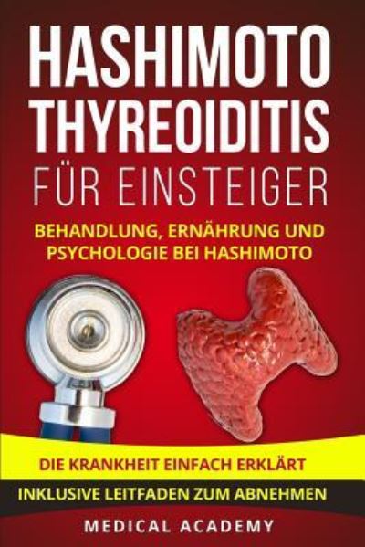 Cover for Medical Academy · Hashimoto Thyreoiditis f r Einsteiger (Paperback Book) (2018)