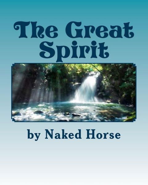 Cover for Bill Watkins · The Great Spirit (Pocketbok) (2018)