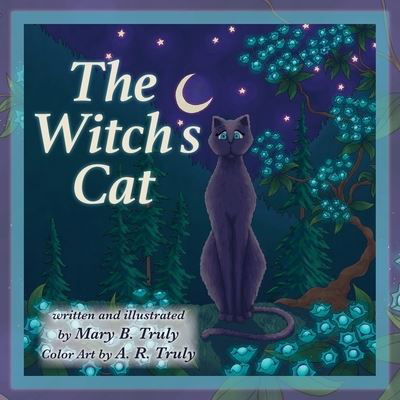 Cover for Mary B. Truly · Witch's Cat (Book) (2022)