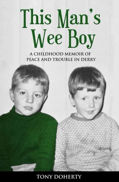 Cover for Tony Doherty · This Man's Wee Boy (Paperback Book) (2016)