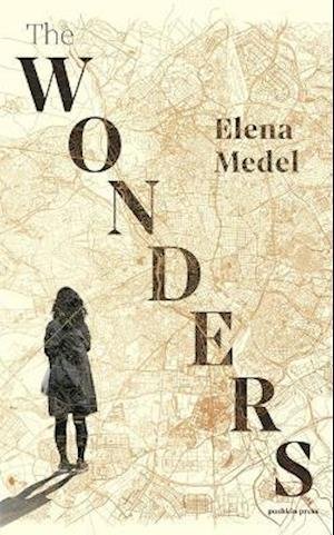 Cover for Elena Medel · The Wonders (Hardcover Book) (2022)