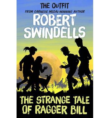 Cover for Robert Swindells · The Strange Tale of Ragger Bill - The Outfit (Paperback Bog) (2014)