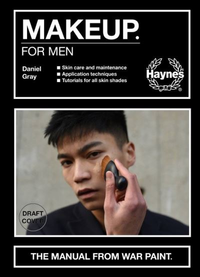 Cover for Daniel Gray · Makeup for men: The manual from War Paint. - Concise series (Hardcover Book) (2021)