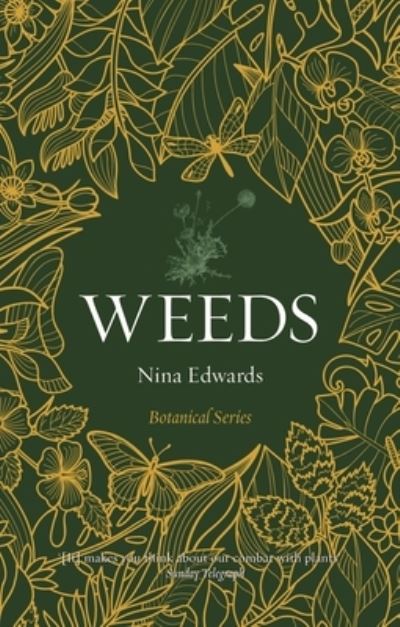 Nina Edwards · Weeds - Botanical (Paperback Book) (2024)