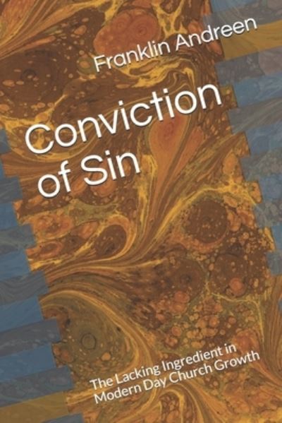 Cover for Franklin J Andreen · Conviction of Sin (Paperback Book) (2018)