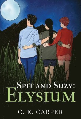 C. E. Carper · Spit & Suzy: Elysium (Paperback Book) (2024)