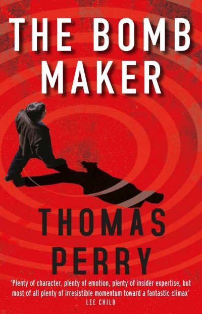 Cover for Thomas Perry · The Bomb Maker (Pocketbok) [Main edition] (2023)