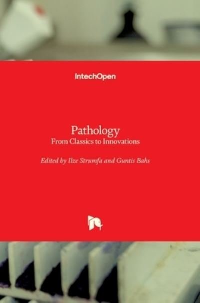 Cover for Ilze Strumfa · Pathology: From Classics to Innovations (Hardcover bog) (2021)