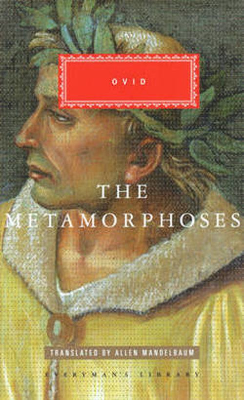 Cover for Ovid · The Metamorphoses - Everyman's Library CLASSICS (Hardcover bog) (2013)