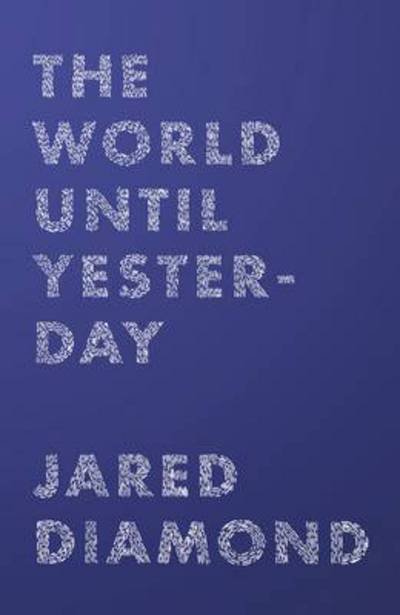 Cover for Jared Diamond · The World until Yesterday (Bok) [1:a utgåva] (2013)