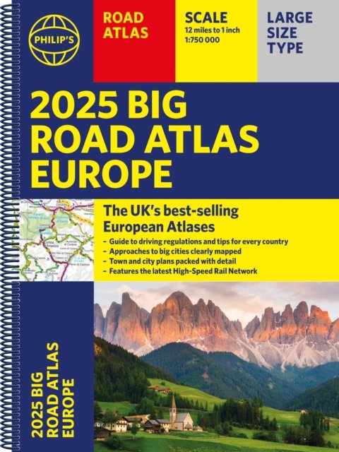 Cover for Philip's Maps · 2025 Philip's Big Road Atlas of Europe: (A3 Spiral Binding) - Philip's Road Atlases (Spiral Book) (2024)