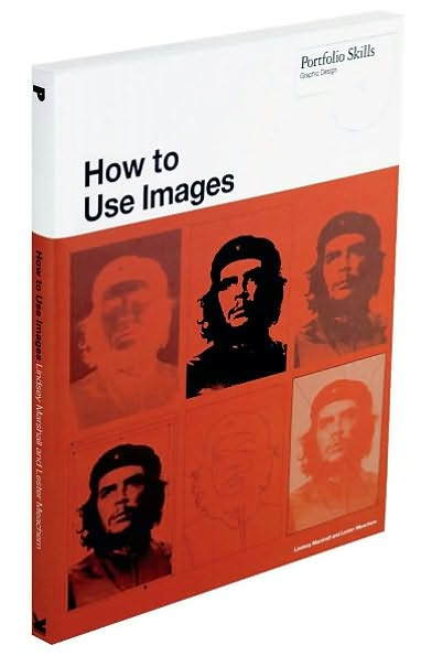 How to Use Images - Marshall - Książki - Laurence King Publishing - 9781856696586 - 1 czerwca 2010