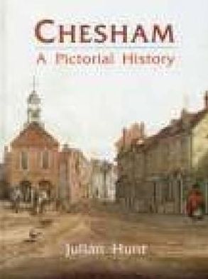 Cover for Julian Hunt · Chesham: A Pictorial History (Paperback Book) [UK edition] (1997)