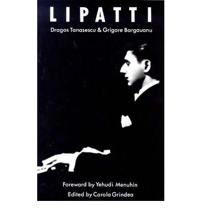 Cover for Dragos Tanasescu · Lipatti (Paperback Book) [2 Revised edition] (2008)