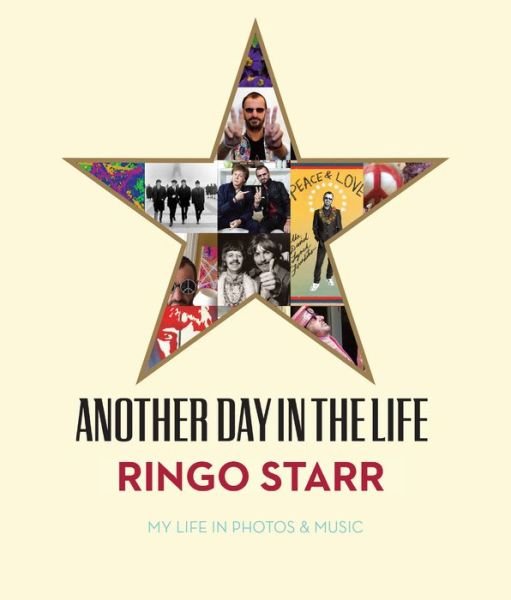 Another Day In The Life: My Life in Photos & Music - Ringo Starr - Livros - Genesis Publications - 9781905662586 - 15 de outubro de 2019