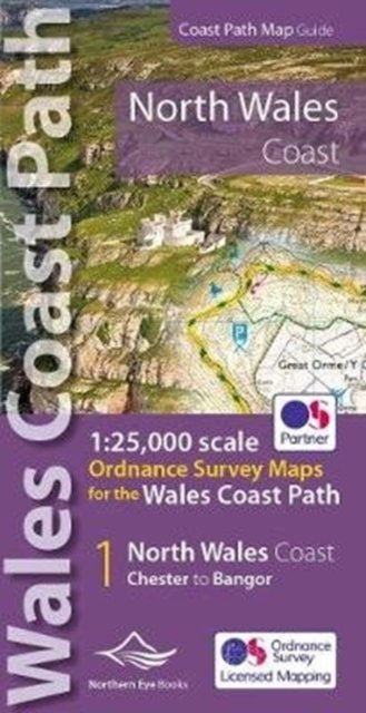 North Wales Coast Path Map: 1:25,000 scale Ordnance Survey mapping for the Wales Coast Path - OS Map Books - Wales Coast Path -  - Böcker - Northern Eye Books - 9781908632586 - 7 mars 2022