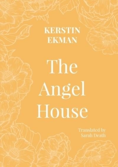 Cover for Kerstin Ekman · The Angel House - Women and the City (Paperback Book) (2021)
