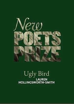 Cover for Lauren Hollingsworth-Smith · Ugly Bird (Paperback Book) (2021)