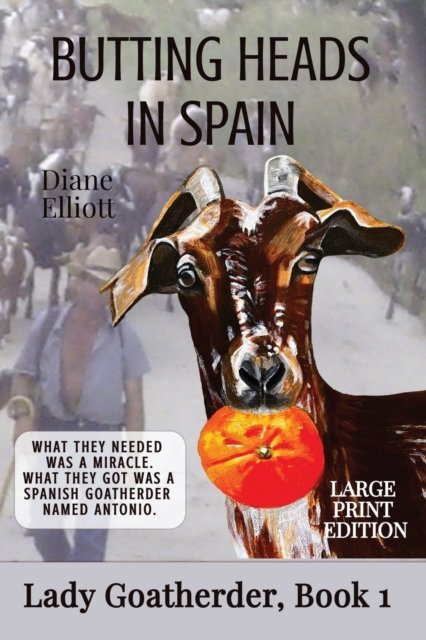 Cover for Ant Press · Butting Heads in Spain - LARGE PRINT (Paperback Bog) (2022)