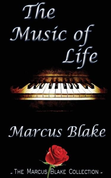 Cover for Marcus Blake · The Music of Life (Paperback Bog) (2018)