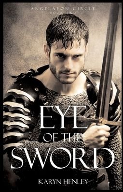 Cover for Karyn Henley · Eye of the Sword (Paperback Book) (2016)