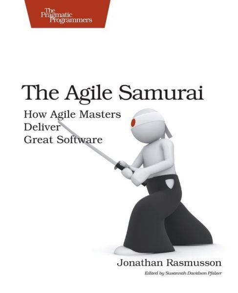 Cover for Jonathan Rasmusson · The Agile Samurai (Taschenbuch) (2010)