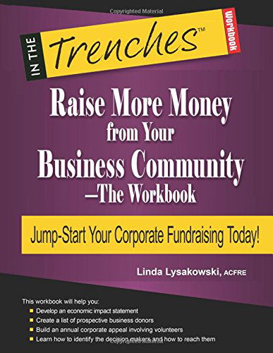 Cover for Lysakowski, Linda (Capital Venture) · Raise More Money from Your Business Community-The Workbook (Paperback Book) (2014)