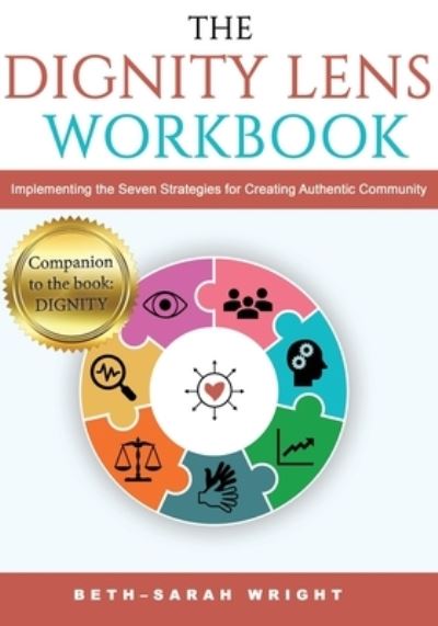 Cover for Beth-Sarah Wright · Dignity Lens Workbook (Book) (2022)