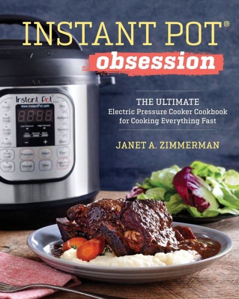 Cover for Janet A. Zimmerman · Instant Pot® obsession (Bok) (2017)