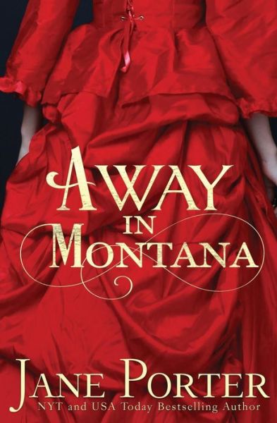 Cover for Jane Porter · Away in Montana (Paperback Book) (2016)