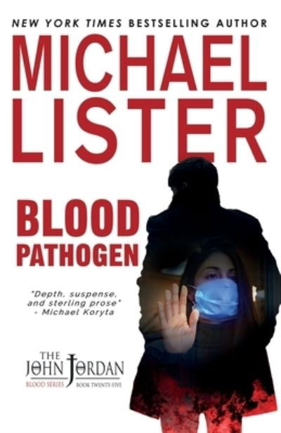 Cover for Michael Lister · Blood Pathogen (Pocketbok) (2020)