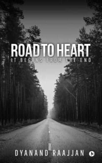 Cover for Dyanand Raajjan · Road to Heart (Pocketbok) (2017)