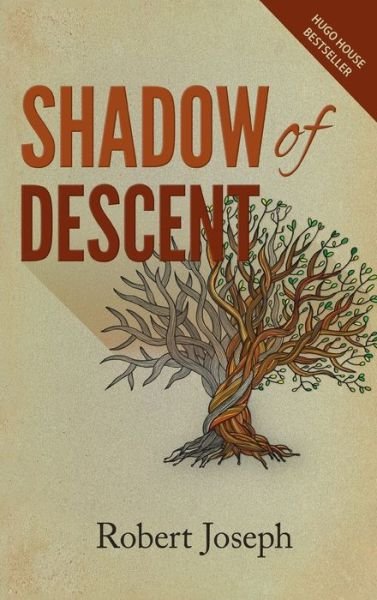 Cover for Robert Joseph · Shadow of Descent (Hardcover Book) (2019)