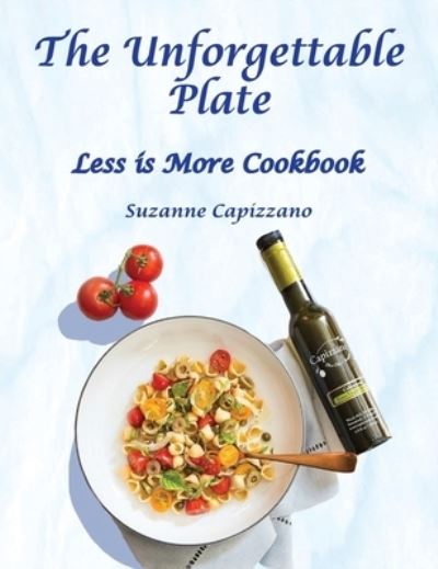 Cover for Suzanne Capizzano · The Unforgettable Plate (Hardcover Book) (2021)