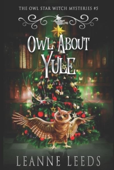 Cover for Amazon Digital Services LLC - KDP Print US · Owl About Yule (Paperback Book) (2021)