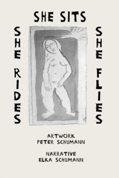 Cover for Elka Schumann · She Sits She Rides She Flies (Taschenbuch) (2021)