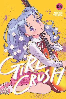 Cover for Midori Tayama · Girl Crush, Vol. 4 - Girl Crush (Paperback Book) (2026)