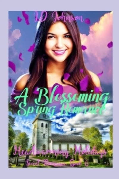 Cover for Id Johnson · A Blossoming Spring Romance (Paperback Book) (2018)