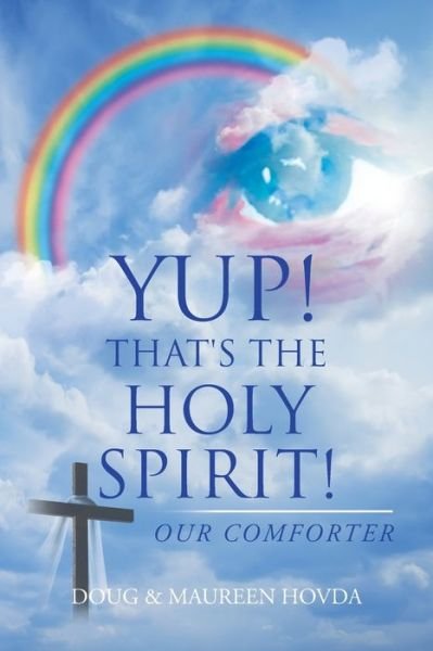 Cover for Doug Hovda · Yup! That's the Holy Spirit! (Buch) (2020)