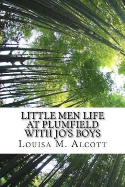 Cover for Louisa M Alcott · Little Men Life at Plumfield With Jo's Boys (Pocketbok) (2018)