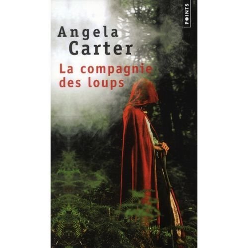 Cover for Angela Carter · La compagnie des loups et autres nouvelles (Taschenbuch) (1997)