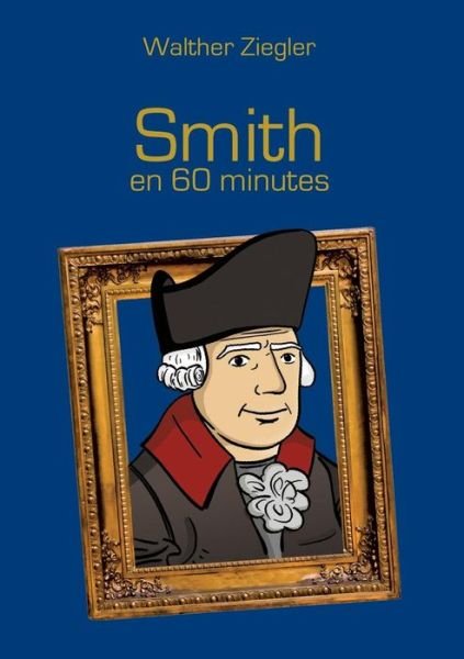 Cover for Ziegler · Smith en 60 minutes (Buch) (2019)