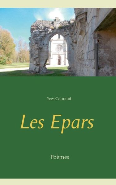 Cover for Yves Couraud · Les Epars (Paperback Book) (2020)