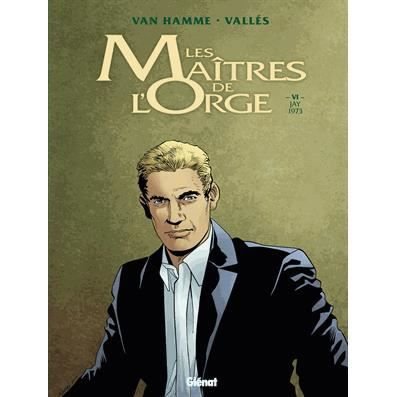 Cover for Jean Van Hamme · Les Maitres de l'orge 6 Jay 1973 (Inbunden Bok) (2014)