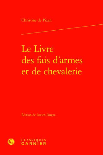 Cover for Christine de Pizan · Le Livre Des Fais d'Armes Et de Chevalerie (Hardcover Book) (2021)