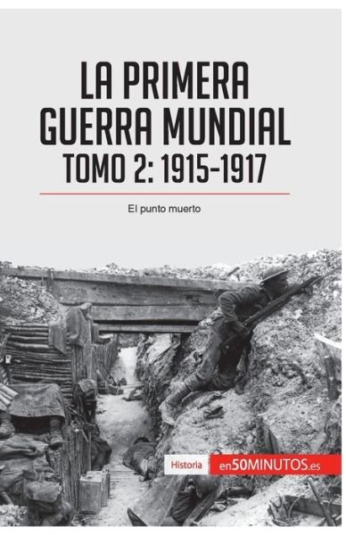 Cover for 50minutos · La Primera Guerra Mundial. Tomo 2 (Paperback Book) (2016)